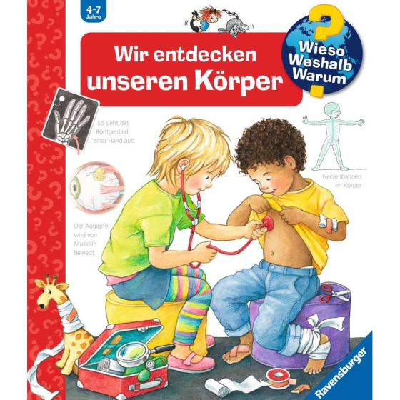 Ravensburger Wieso? Weshalb? Warum?, Band 1: Wir entdecken unseren K&ouml;rper